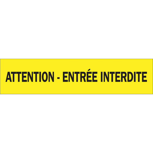 "Attention - Entr&eacute;e Interdite" Barricade Tape, French, 3" W x 1000' L, 3.5 mils, Black on Yellow Distribution Élite MP