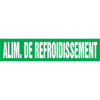 Marqueur de tuyau "Alim. de Refroidissement", Autocollant, 4" h x 24" la, Blanc/vert Distribution Élite MP