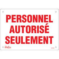 Enseigne  Personnel autoris&eacute; seulement , 7" x 10", Plastique, Français Distribution Élite MP