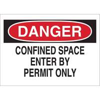 "DANGER Confined Space Enter By Permit Only" Sign, 10" x 14", Polystyrene, English Distribution Élite MP